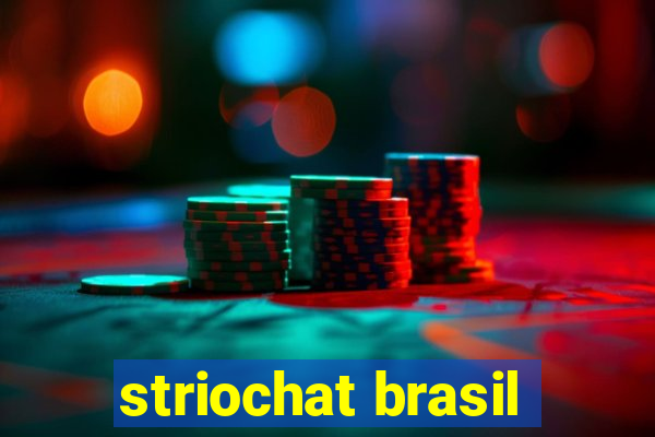 striochat brasil